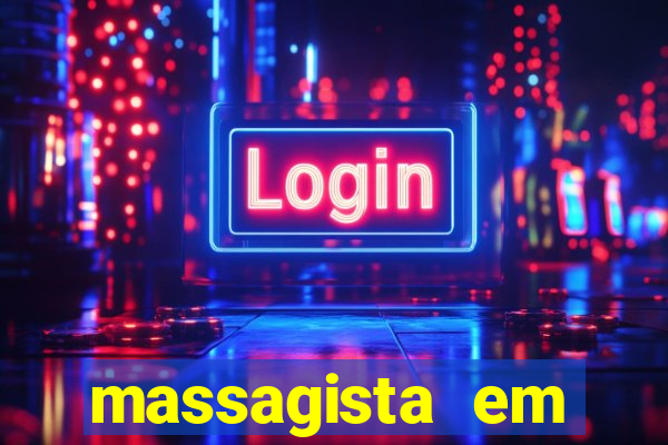massagista em botafogo rj